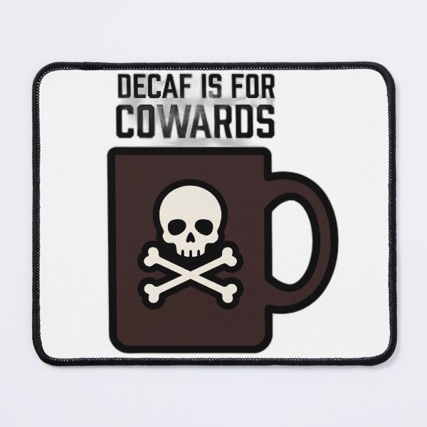 Item preview, Decaf Is For Cowards Skull Coffee Mug designed and sold by ryanguas.