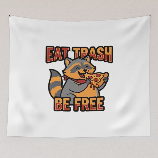 Item preview, Eat Trash Be Free Raccoon Pizza Humor designed and sold by ryanguas.