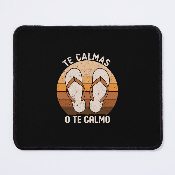 Item preview, Te Calmas O Te Calmo - Funny Spanish Speaker Gift designed and sold by keviacevarya.
