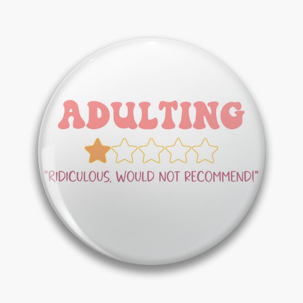 Item preview, Adulting (1-Star) - Ridiculous, would not recommend! designed and sold by Usagi-Kun.