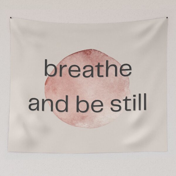 Item preview, Breathe and Be Still – Inspirational Wellness Typography Design designed and sold by CosmicQuietLab.