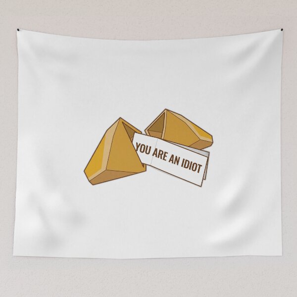 Item preview, You Are An Idiot Sarcastic Fortune Cookie designed and sold by ryanguas.