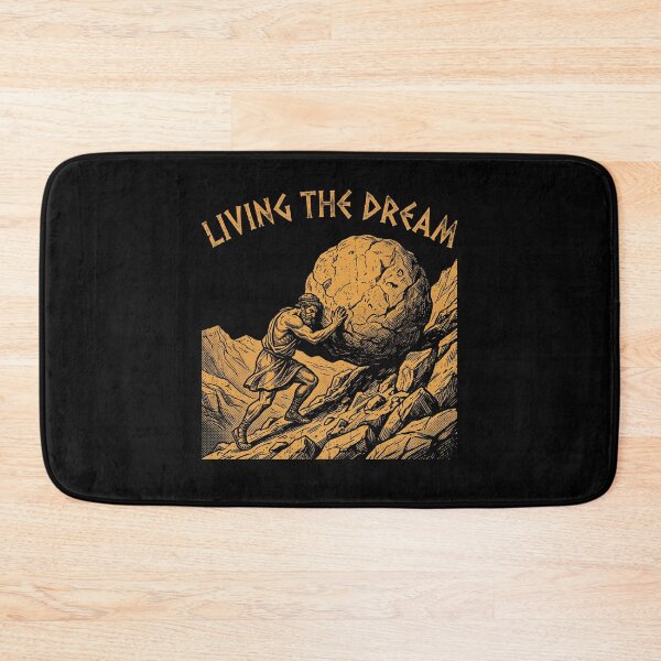 Item preview, Living The Dream Sisyphus Greek Mythology Irony designed and sold by AdyKurniawan.