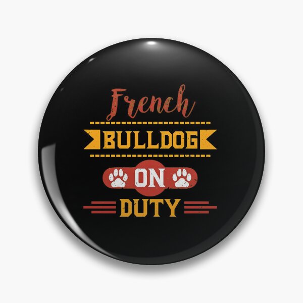 Item preview, French BULLDOG ON DUTY Dog Paw Print designed and sold by SoyLamderma.