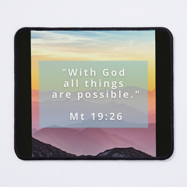 Item preview, With God All Things Are Possible – Matthew 19:26 Mountain Landscape Christian Design designed and sold by icreativestudio.