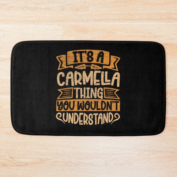 Item preview, It's A Carmella Thing You Wouldn't Understand designed and sold by el-meehdi.