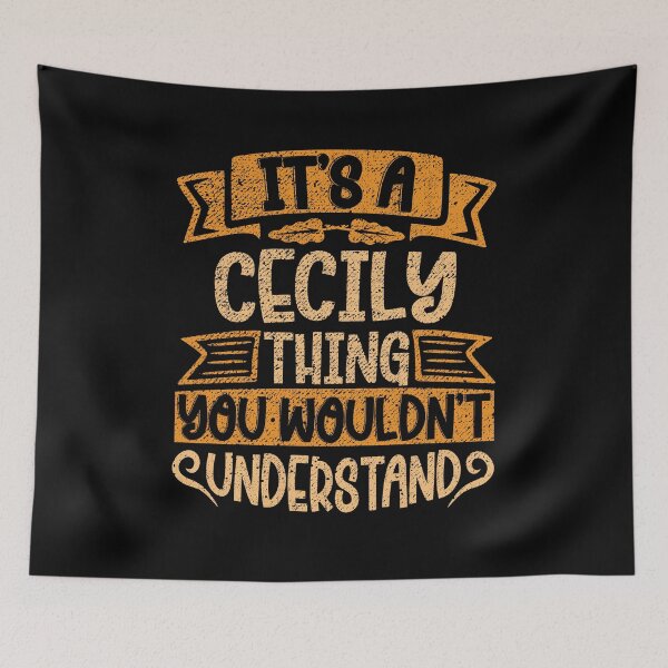 Item preview, It's A Cecily Thing You Wouldn't Understand designed and sold by el-meehdi.