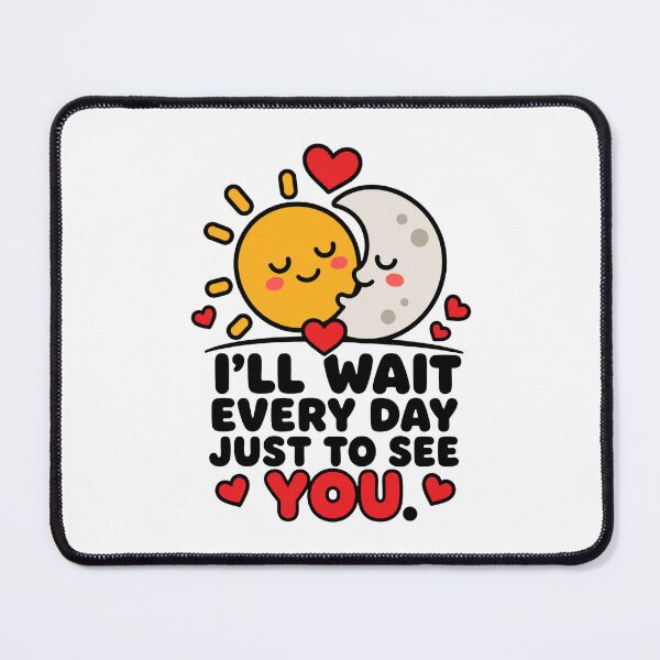 Item preview, I'll Wait Every Day Just to See You – Cute Romantic Sun & Moon Couple | Kawaii Love Valentine Design designed and sold by Lovestickerco.