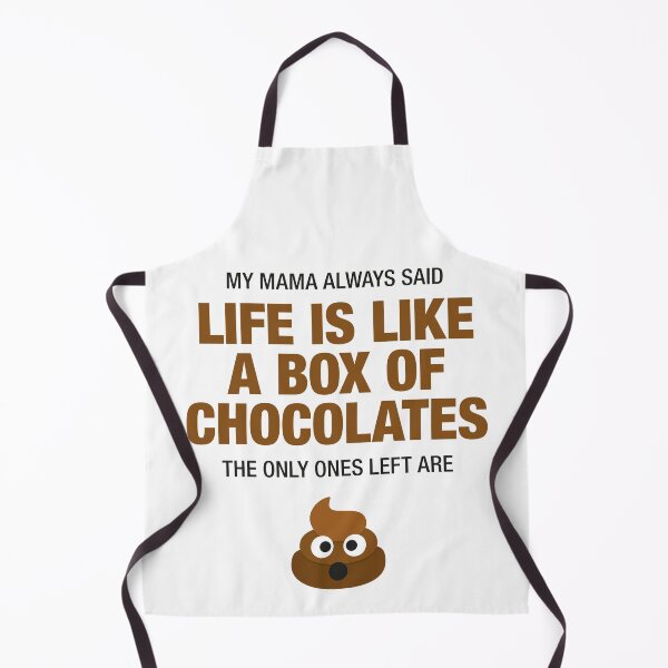 Item preview, LIFE IS LIKE A BOX OF CHOCOLATES FUNNY DESIGN designed and sold by CoolVibeStudio.