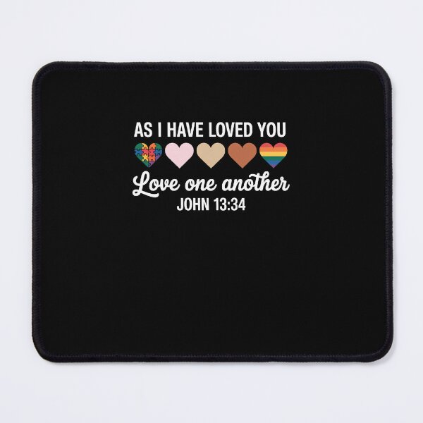 Item preview, As I Have Loved You Love One Tee for Women Ladies designed and sold by SapfireStuArt.