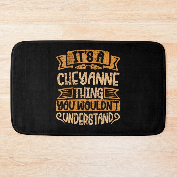 Item preview, It's A Cheyanne Thing You Wouldn't Understand designed and sold by el-meehdi.
