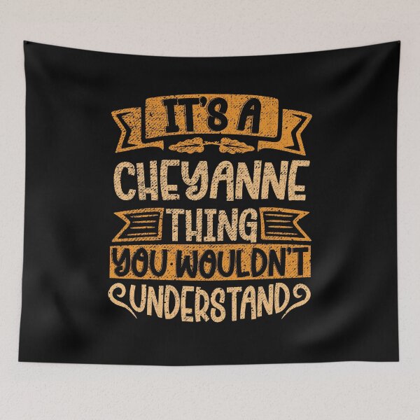 Item preview, It's A Cheyanne Thing You Wouldn't Understand designed and sold by el-meehdi.