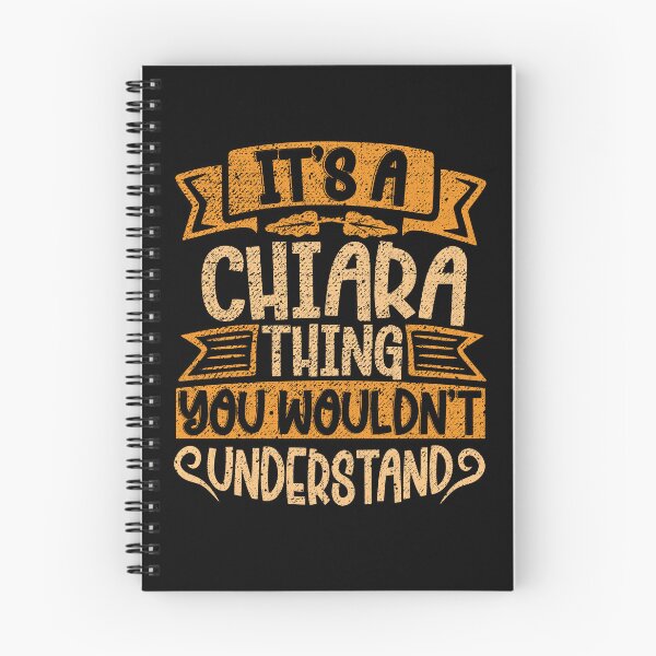 Item preview, It's A Chiara Thing You Wouldn't Understand designed and sold by el-meehdi.