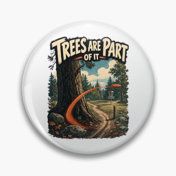 Item preview, Trees Are Part Of It Disc Golf designed and sold by pirminio.