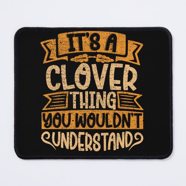 Item preview, It's A Clover Thing You Wouldn't Understand designed and sold by el-meehdi.