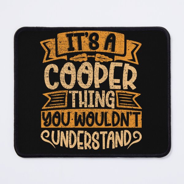 Item preview, It's A Cooper Thing You Wouldn't Understand designed and sold by el-meehdi.