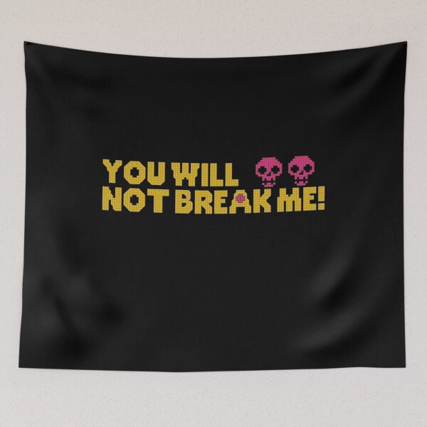 Item preview, You will not break me! Dungeon Crawler  designed and sold by Revoleos.