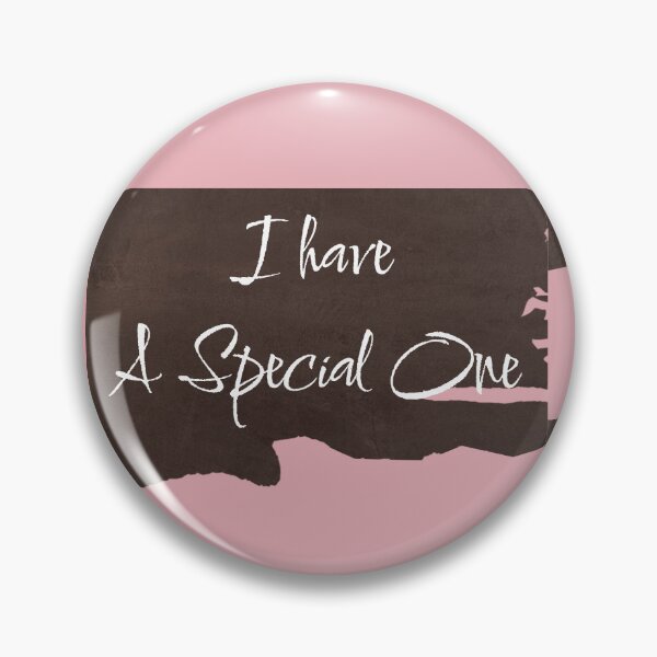 Item preview, I Have a Special One – Text Quote Design designed and sold by Swati's Digital Den.