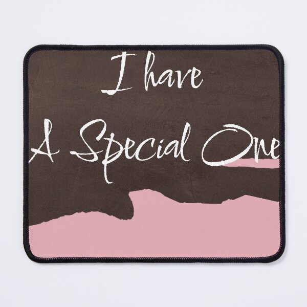 Item preview, I Have a Special One – Text Quote Design designed and sold by Swati's Digital Den.