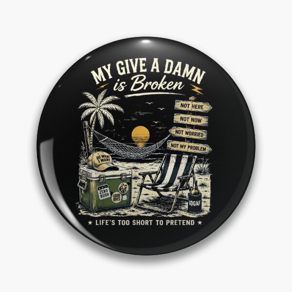 Item preview, My Give A Damn is Broken Life's Too Short to Pretend  designed and sold by Theaurore.