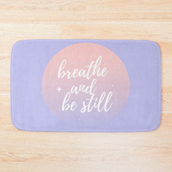 Item preview, Breathe and Be Still – Minimalist Mindfulness Typography designed and sold by CosmicQuietLab.