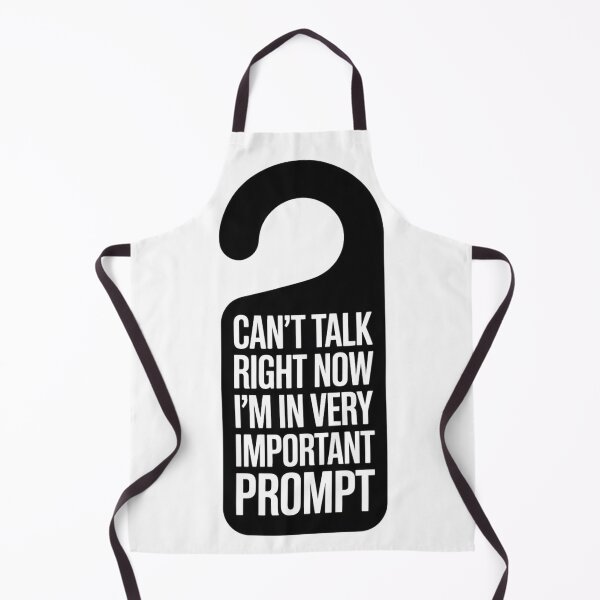 Item preview, Can’t Talk Right Now I’m In Very Important Prompt designed and sold by Bianca Oltean.