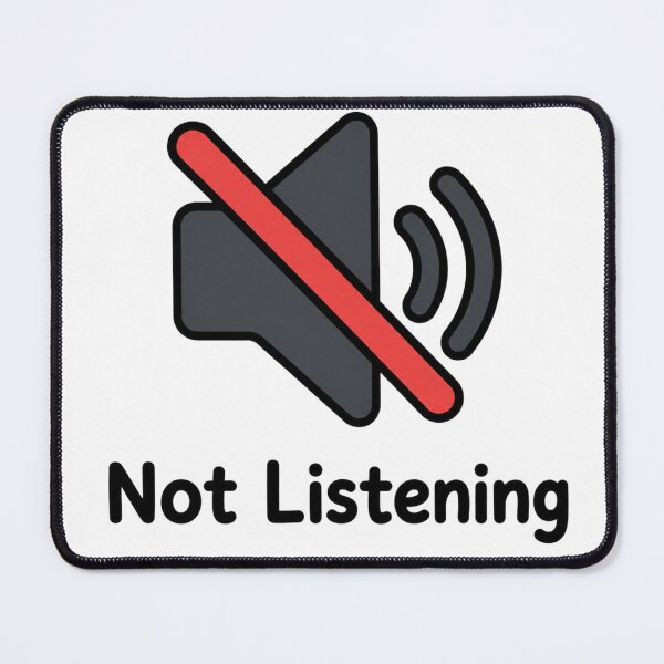Item preview, Not listening funny mute designed and sold by vecart34.