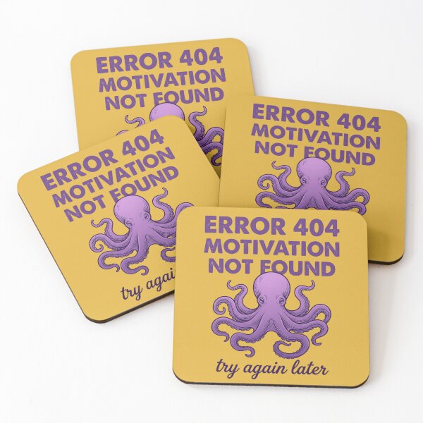 Item preview, Error 404 Motivation Not Found Octopus T-Shirt & Sticker – Funny Programmer Meme designed and sold by ZyxDes.