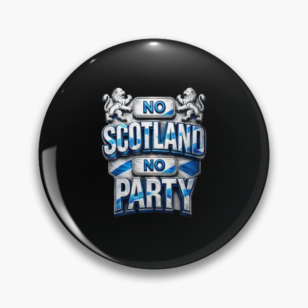 Item preview, No Scotland No Party United Kingdom Statement  designed and sold by WiktorWarta.