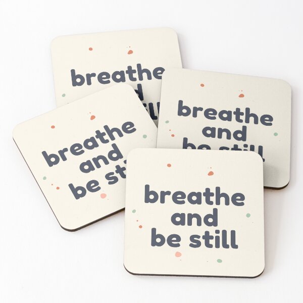 Item preview, Breathe and Be Still – Spiritual Self Care Quote Art designed and sold by CosmicQuietStudio.