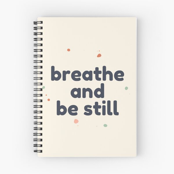 Item preview, Breathe and Be Still – Spiritual Self Care Quote Art designed and sold by CosmicQuietLab.