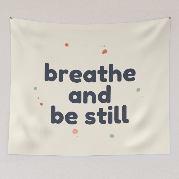 Item preview, Breathe and Be Still – Spiritual Self Care Quote Art designed and sold by CosmicQuietLab.