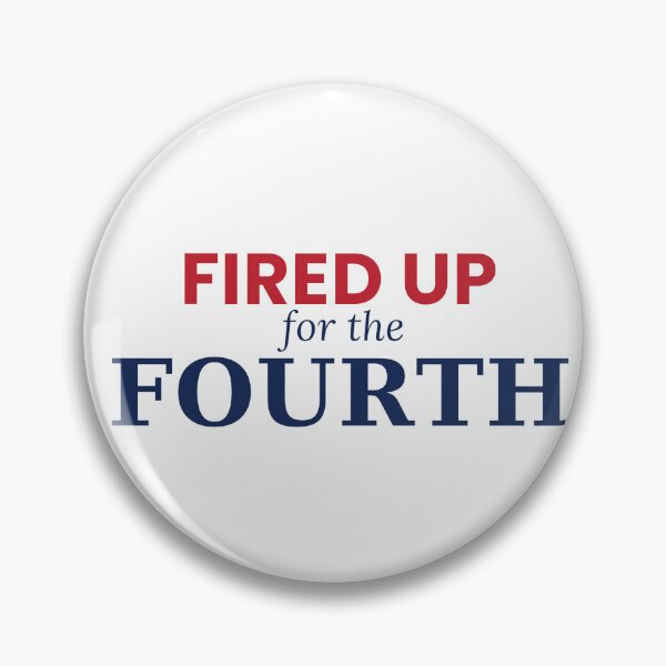 Item preview, Fired Up For The Fourth Funny 4th Of July Tee designed and sold by 7Four1 Designs.