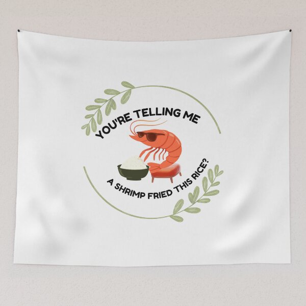 Item preview, You're Telling Me A Shrimp Fried This Rice Vintage Meme designed and sold by Frafri92.