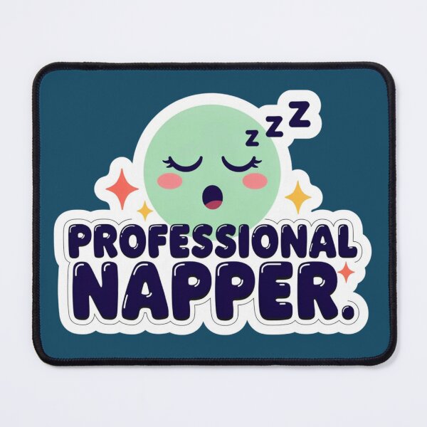 Item preview, Professional Napper Funny Kawaii Quote designed and sold by PrintBreeze.