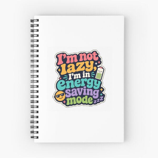 Item preview, I'm Not Lazy I'm In Energy Saving Mode designed and sold by Monesh-Studio.