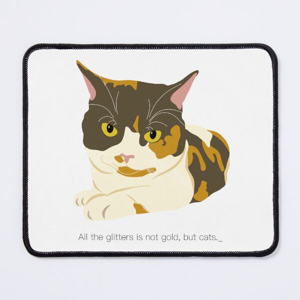 Item preview, All the glitters is not gold, but cats. designed and sold by CorianderCat.