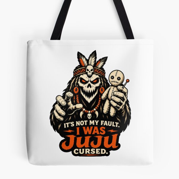 Item preview, JuJu Collection - It's Not My Fault. I Was JuJu Cursed. designed and sold by Skull and Stich.