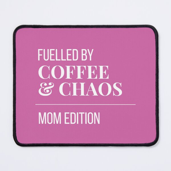 Item preview, Fuelled by Coffee and Chaos Mum Edition - Funny Mum Gift Sticker Rose designed and sold by leoshe.