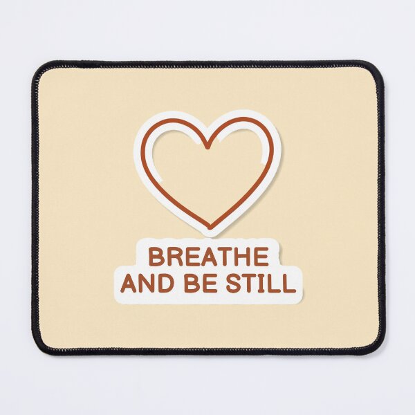 Item preview, Breathe and Be Still – Calm Healing Affirmation Quote designed and sold by CosmicQuietLab.