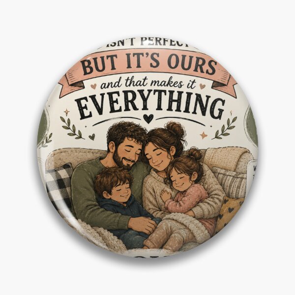 Item preview, Family Isn't Perfect, But It's Ours designed and sold by FAZ-DESIGNS.