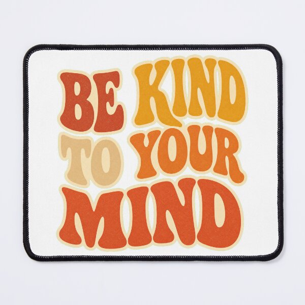 Item preview, BE KIND TO YOUR MIND Retro Typography | Mental Health Awareness Design designed and sold by Ahmed Nedji.