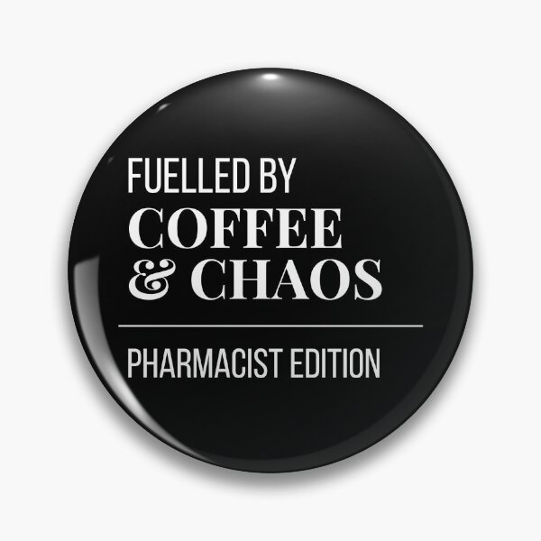 Item preview, Fuelled by Coffee and Chaos Pharmacist Edition - Funny Pharmacist Gift Sticker designed and sold by leoshe.