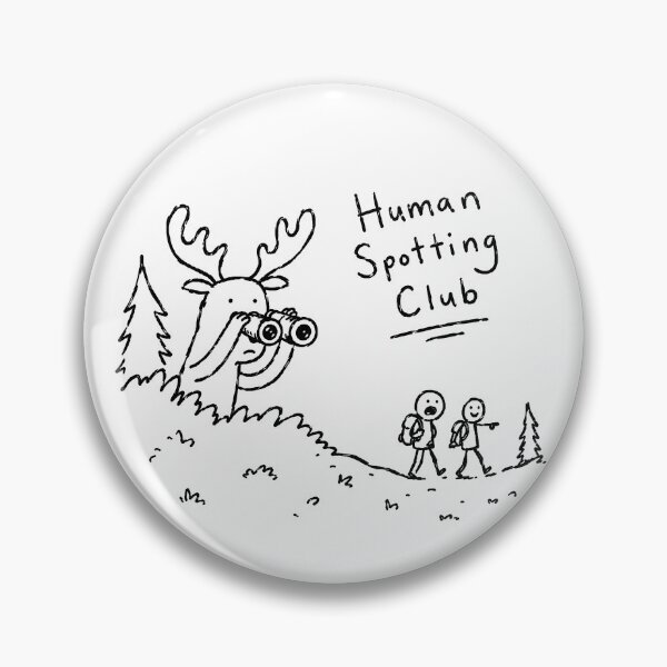 Item preview, Human Spotting Club Funny Moose Hiking Nature Humor Design designed and sold by MonkiFlipp.