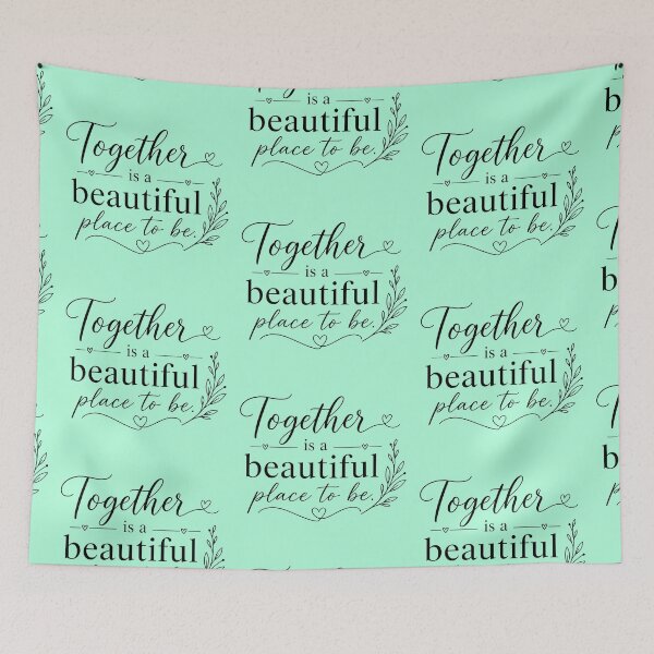 Item preview, Together Is A Beautiful Place To Be - Minimalist Romantic Typography designed and sold by Scro-Ciob-Shop.