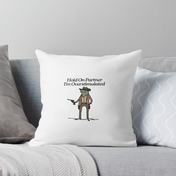 Item preview, Hold-On-Partner-Im-Overstimulated designed and sold by PeaceTypo.