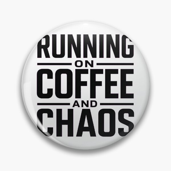 Item preview, RUNNING ON COFFEE AND CHAOS | Funny Coffee Lover Typography designed and sold by Ahmed Nedji.