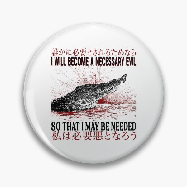 Item preview, I Will Become A Necessary Evil Crocodile designed and sold by VintageMedatsu.