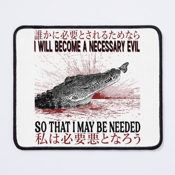 Item preview, I Will Become A Necessary Evil Crocodile designed and sold by VintageMedatsu.