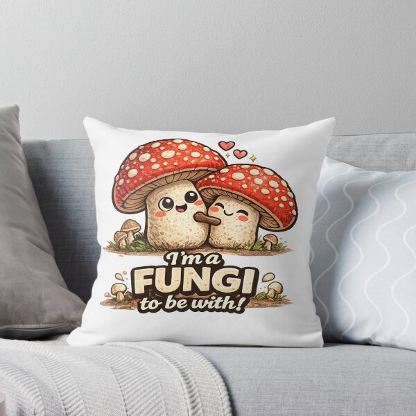 Item preview, I'm a Fungi to be with designed and sold by AllThePixels.